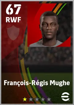 Francois-Regis Mughe eFootball 2026 player card — 67 OVR RWF