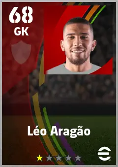 Leo Aragao eFootball 2026 player card — 68 OVR GK