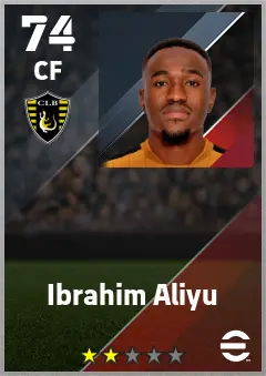 Ibrahim Aliyu eFootball 2026 player card — 74 OVR CF