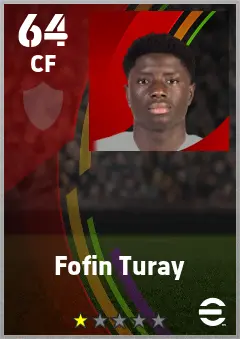 Fofin Turay eFootball 2026 player card — 64 OVR CF