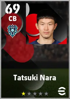 Tatsuki Nara eFootball 2026 player card — 69 OVR CB