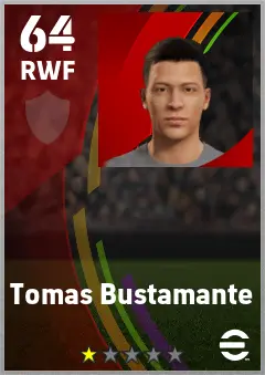 Tomas Bustamante eFootball 2026 player card — 64 OVR RWF