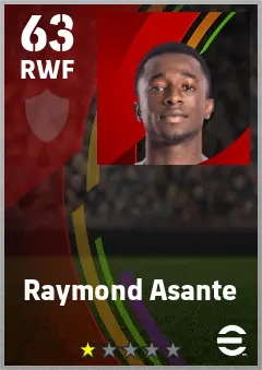 Raymond Asante eFootball 2026 player card — 63 OVR RWF