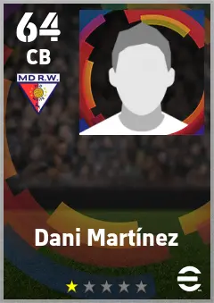 Dani Martinez eFootball 2026 player card — 64 OVR CB