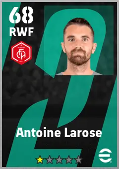 Antoine Larose eFootball 2026 player card — 68 OVR RWF