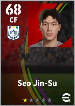 Seo Jin-Su eFootball 2026 player card — 68 OVR CF