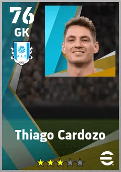 Thiago Cardozo eFootball 2026 player card — 76 OVR GK