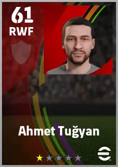 Ahmet Tugyan eFootball 2026 player card — 61 OVR RWF
