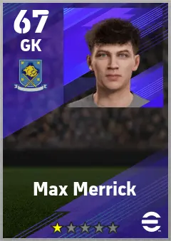 Max Merrick eFootball 2026 player card — 67 OVR GK
