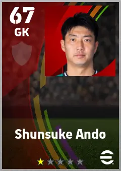 Shunsuke Ando eFootball 2026 player card — 67 OVR GK