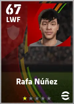 Rafa Nunez eFootball 2026 player card — 67 OVR LWF