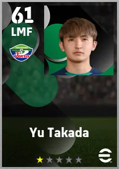 Yu Takada eFootball 2026 player card — 61 OVR LMF