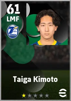 Taiga Kimoto eFootball 2026 player card — 61 OVR LMF