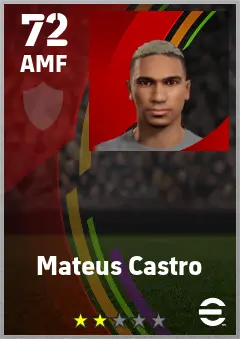 Mateus Castro eFootball 2026 player card — 72 OVR AMF