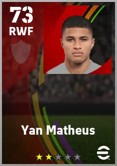 Yan Matheus eFootball 2026 player card — 73 OVR RWF