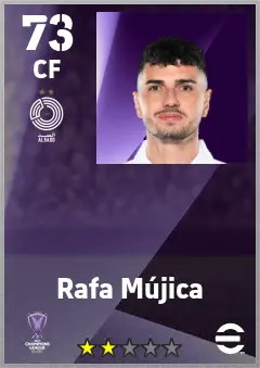 Rafa Mujica eFootball 2026 player card — 73 OVR CF