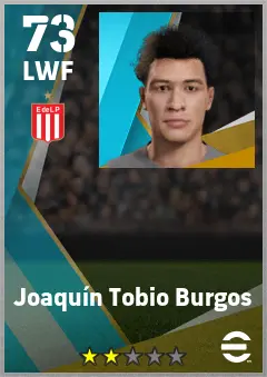 Joaquin Tobio Burgos eFootball 2026 player card — 73 OVR LWF