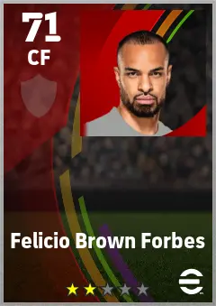 Felicio Brown Forbes eFootball 2026 player card — 71 OVR CF