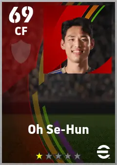 Oh Se-Hun eFootball 2026 player card — 69 OVR CF
