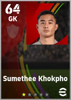 Sumethee Khokpho eFootball 2026 player card — 64 OVR GK