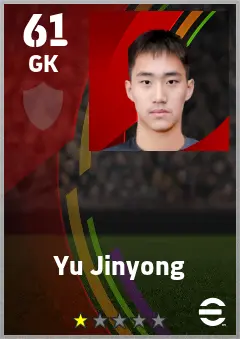 Yu Jinyong eFootball 2026 player card — 61 OVR GK