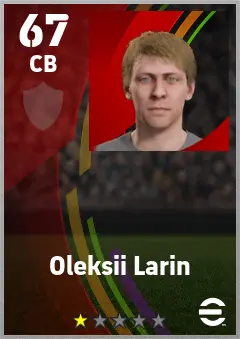 Oleksii Larin eFootball 2026 player card — 67 OVR CB