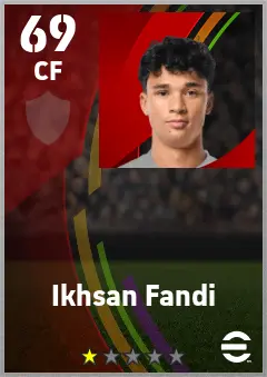 Ikhsan Fandi eFootball 2026 player card — 69 OVR CF