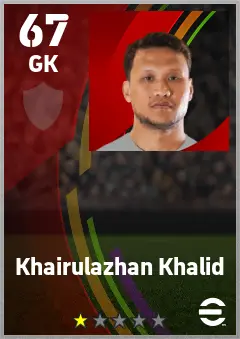 Khairulazhan Khalid eFootball 2026 player card — 67 OVR GK