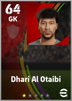 Dhari Al Otaibi eFootball 2026 player card — 64 OVR GK