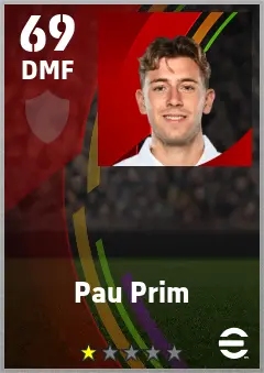 Pau Prim eFootball 2026 player card — 69 OVR DMF