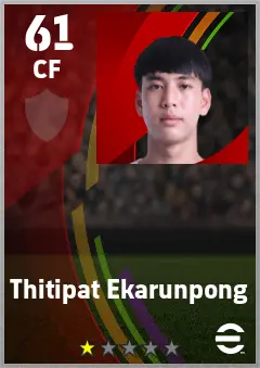 Thitipat Ekarunpong eFootball 2026 player card — 61 OVR CF