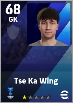 Tse Ka Wing eFootball 2026 player card — 68 OVR GK