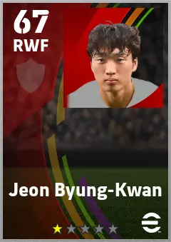 Jeon Byung-Kwan eFootball 2026 player card — 67 OVR RWF