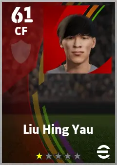 Liu Hing Yau eFootball 2026 player card — 61 OVR CF