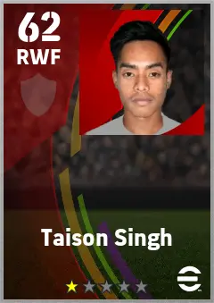 Taison Singh eFootball 2026 player card — 62 OVR RWF