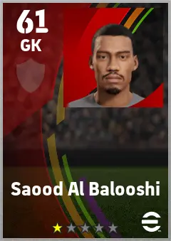 Saood Al Balooshi eFootball 2026 player card — 61 OVR GK