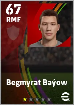 Begmyrat Bayow eFootball 2026 player card — 67 OVR RMF
