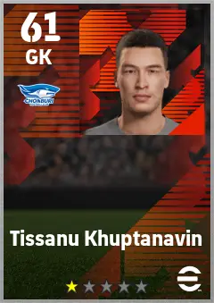 Tissanu Khuptanavin eFootball 2026 player card — 61 OVR GK