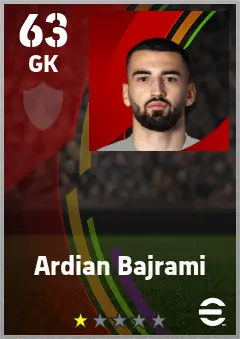 Ardian Bajrami eFootball 2026 player card — 63 OVR GK