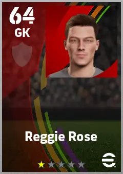 Reggie Rose eFootball 2026 player card — 64 OVR GK