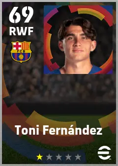 Toni Fernandez eFootball 2026 player card — 69 OVR RWF