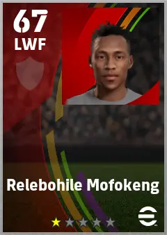 Relebohile Mofokeng eFootball 2026 player card — 67 OVR LWF
