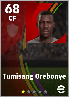 Tumisang Orebonye eFootball 2026 player card — 68 OVR CF