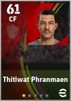 Thitiwat Phranmaen eFootball 2026 player card — 61 OVR CF