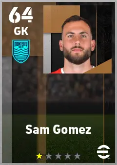 Sam Gomez eFootball 2026 player card — 64 OVR GK