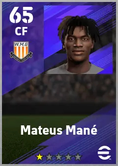 Mateus Mane eFootball 2026 player card — 65 OVR CF