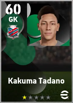 Kakuma Tadano eFootball 2026 player card — 60 OVR GK