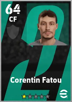 Corentin Fatou eFootball 2026 player card — 64 OVR CF