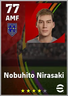 Nobuhito Nirasaki eFootball 2026 player card — 77 OVR AMF
