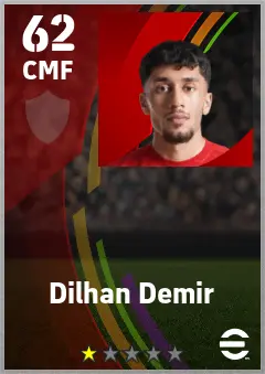 Dilhan Demir eFootball 2026 player card — 62 OVR CMF